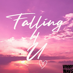 FALLING 4 U