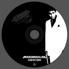 Bad Guy (Mikedrenaline Scarface Remix)