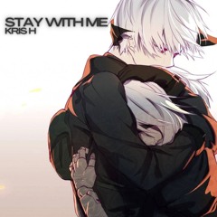Stay With Me