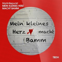 Martin Bepunkt - Mein Kleines Herz Macht Bamm (ThomTree x Cloud Seven Bootleg Extended)