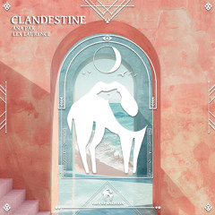 Ana Pak, Lex Laurence - Clandestine [Cafe De Anatolia]