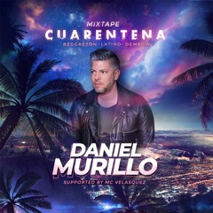 Mixtape I CUARENTENA by DANIEL MURILLO 2020