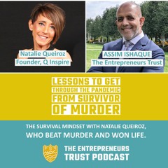 The survival mindset with Natalie Queiroz, who beat attempted murder and won life