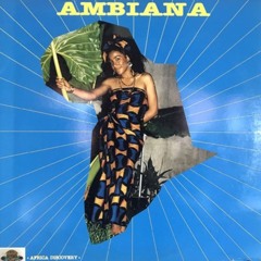 Ambiana - Youpiya (JOSH FB / Discothèque Tropicale Edit)