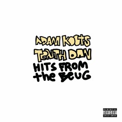 Adam Koots & Tenth Dan - Hits from The Beug