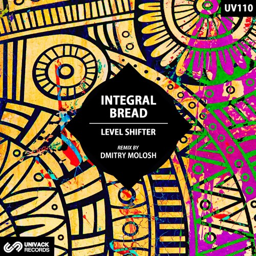 Integral Bread - Level Shifter (Original Mix)