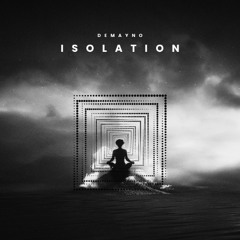 Isolation