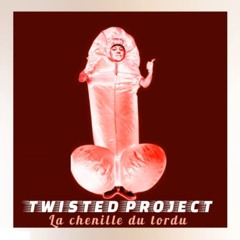 La chenille du tordu