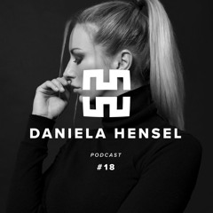 Daniela Hensel - Mantra Podcast Series 18