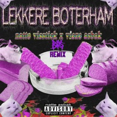 Lekkere Boterham (BQS Remix)
