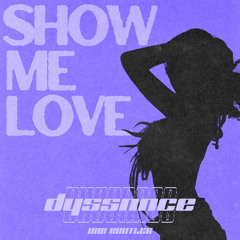 WiztheMC - Show Me Love (Dyssnnce Liquid DnB Bootleg)
