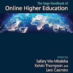 The Sage Handbook of Online Higher Education BY Safary Wa-Mbaleka (Editor),Kelvin Thompson (Edi