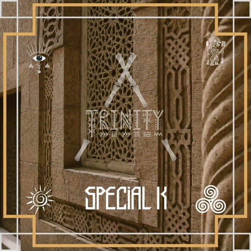 Orientalista by Special K - Oriental / Organic House mix for Trinity