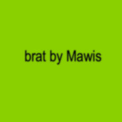 BRAT djset by MAWIS 4 SUMMER party