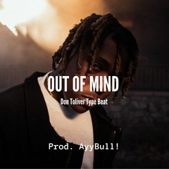 Don Toliver Type Beat "Out of Mind" (Prod. AyyBull!)
