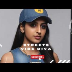STREETS  VIBE DIVA  FEMALE RAP  OFFICIAL MUSIC  HIPHOP  HINDI RAP 2024