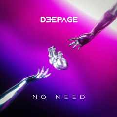 Deepage - No Need (Free DL)
