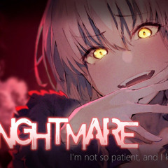 Nightcore ⇴ Nightmare [Besomorph, REILL]