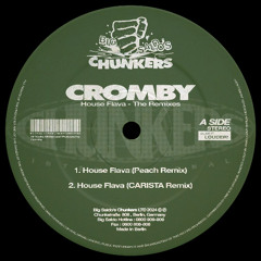 Cromby - House Flava (CARISTA Remix) [Big Saldo's Chunkers]