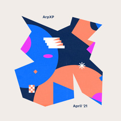ArpXP - April21 Mix