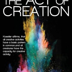 ❤[PDF]⚡  The Act of Creation