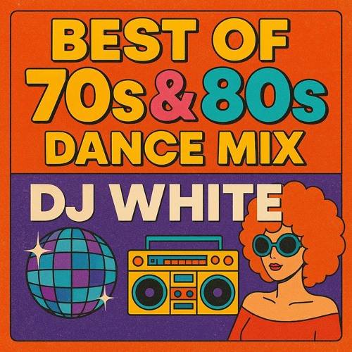 Listen to Best of 70s & 80s Dance Mix by Dj White aka Jorge Branco