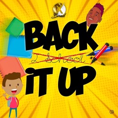 Dj X Brad - Back It Up - (To School)