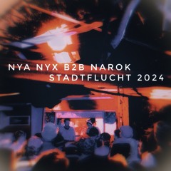 Nya Nyx B2b Narok outdoor floor closing @Stadtflucht 2024-07-13