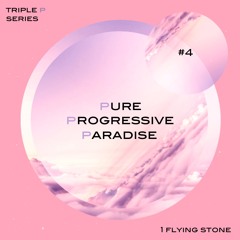 Pure Progressive Paradise #4 (Triple P Series)