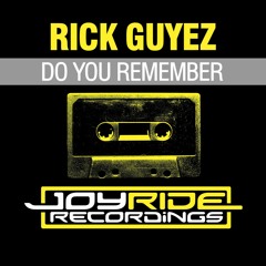 Rick Guyez - Do You Remember (Original Mix)