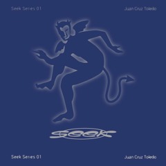 Seek Series 01 | Juan Cruz Toledo