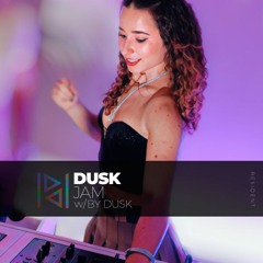 DUSKJAM w/ By Dusk - 07.07.25