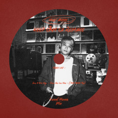 Binz & Kriss Ngo - Chưa Yêu Lần Nao ( HUY ANHH Flip )