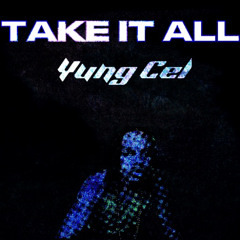 Take It All