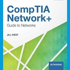 Read CompTIA Network+ Guide to Networks (MindTap Course List)