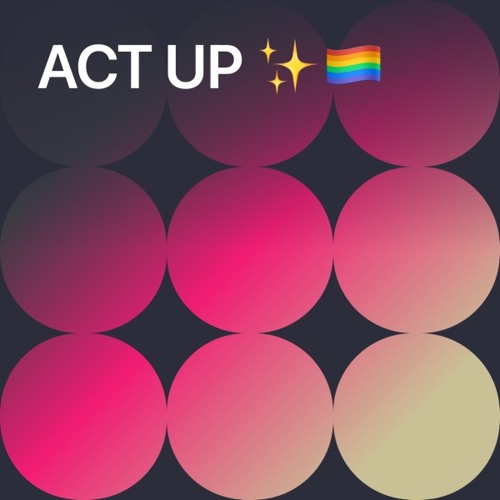 ACT UP ✨🏳️‍🌈