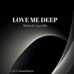 Ohh! Love Me Deep (Original Mix )