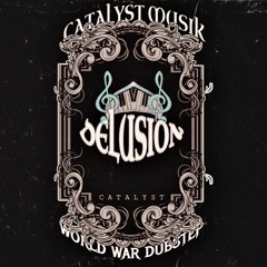 Catalyst - Delusion