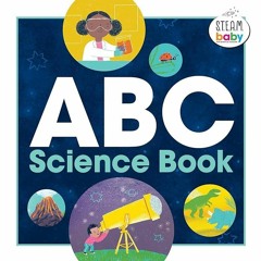 ⚡Ebook✔ ABC Science Book (STEAM Baby for Infants and Toddlers)