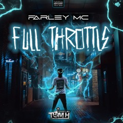 FULL THROTTLE : FARLEY MC