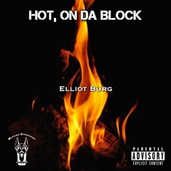Hot, On Da Block