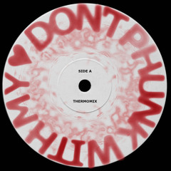 Don’t Phunk with my Heart [THERMOMIX]