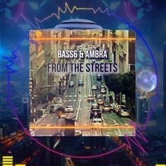 Bass6 & AMBRA - From The Streets  ( TRAP BEAT - NEW VERSION 2024)