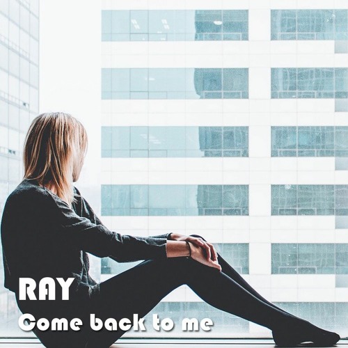 Come back to me