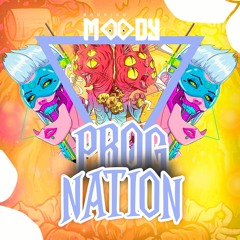 PROG NATION [Rodrigo Moody] #001