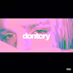 dontcry