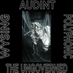 The Ungoverned: AUDINT - Unsound: Undead