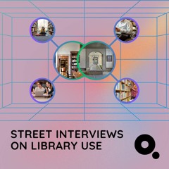 FUTURE OF LIBRARIES: episode 5