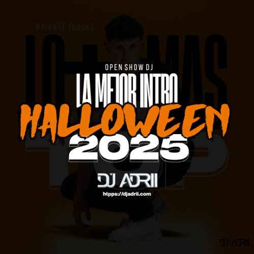 LA MEJOR INTRO HALLOWEEN 2025 BY DJ ADRII