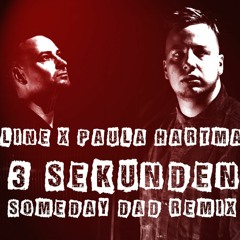 CÉLINE x Paula Hartmann - 3 Sekunden Someday Dad Remix